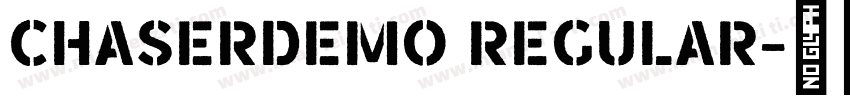 ChaserDemo Regular字体转换